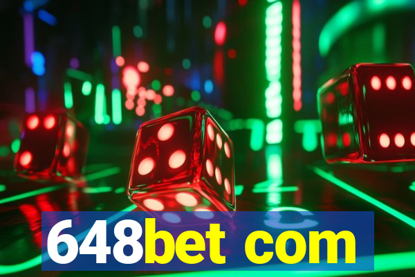 648bet com